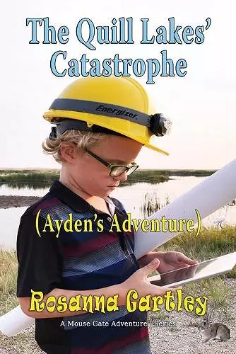 Cleaning Up The Quill Lakes' Catastrophe cover