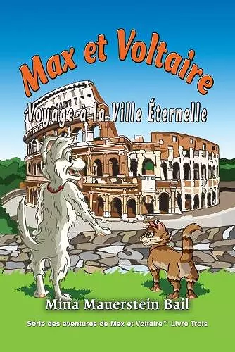 Max et Voltaire Voyage à la Ville Éternelle cover