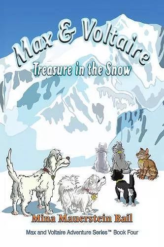 Max and Voltaire Treasure in the Snow cover