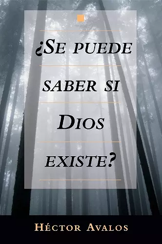 Se Puede Saber Si Dios Existe? cover