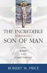 Incredible Shrinking Son of Man cover