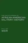 The Encyclopedia of African American Military History cover