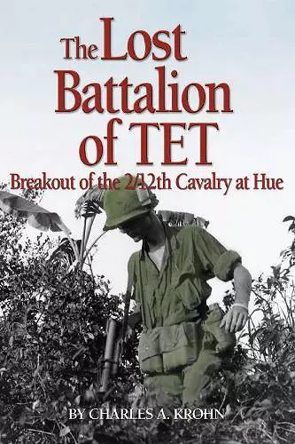 The Lost Battalion of Tet cover