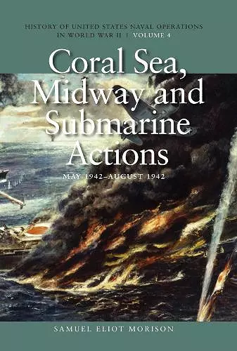 Coral Sea, Midway and Submarine Actions, May 1942 - August 1942 cover