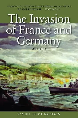 The Invasion of France and Germany, 1944-1945 cover