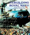 Rebuilding the Royal Navy cover