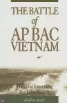 The Battle of Ap Bac, Vietnam cover