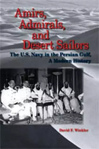 Amirs, Admirals and Desert Sailors cover