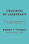 Crucibles of Leadership cover