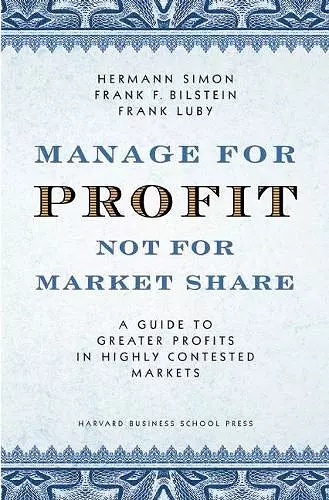 Manage For Profit, Not For Market Share cover