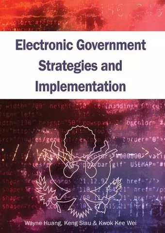 Electronic Government Strategies and Implementation cover