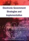 Electronic Government Strategies and Implementation cover