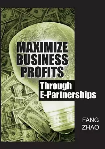 Maximize Business Profits Through e-Partnerships cover