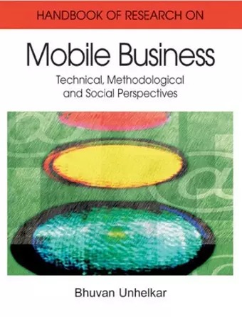 Handbook of Research on Mobile Business cover
