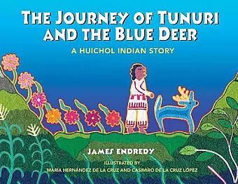 The Journey of Tunuri and the Blue Dear cover