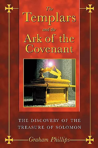 The Templars and the Ark of the Covenant cover