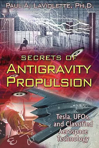 Secrets of Antigravity Propulsion cover