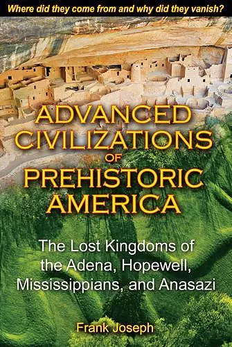 Advanced Civilizations of Prehistoric America cover