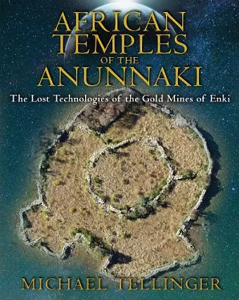 African Temples of the Anunnaki cover