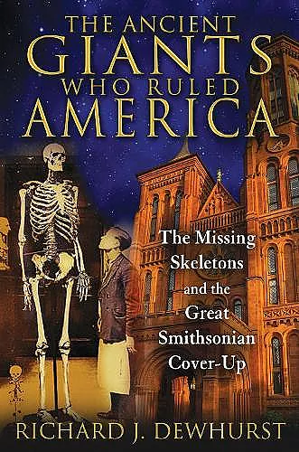 The Ancient Giants Who Ruled America cover