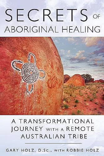 Secrets of Aboriginal Healing cover