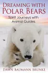 Dreaming with Polar Bears cover