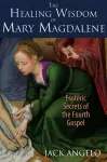 The Healing Wisdom of Mary Magdalene cover