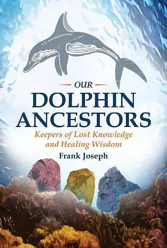 Our Dolphin Ancestors cover