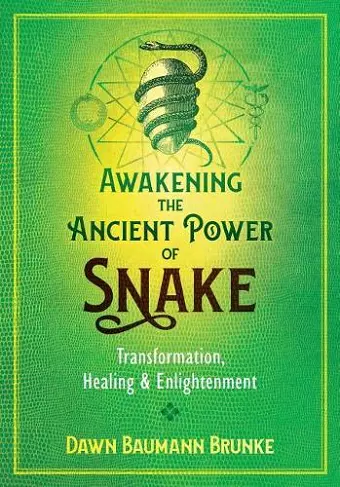 Awakening the Ancient Power of Snake cover