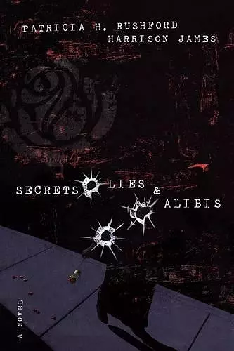 Secrets, Lies and   Alibis cover