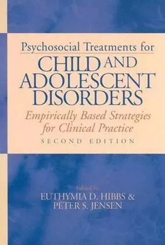 Psychosocial Treatments for Child and Adolescent Disorders cover