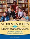 Student Success and Library Media Programs cover