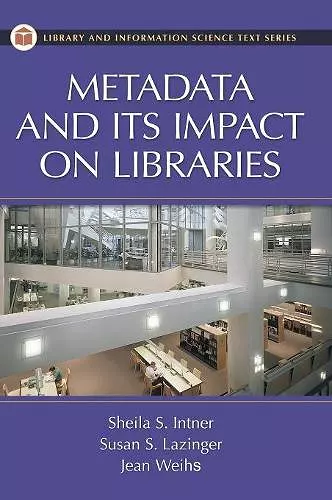 Metadata and Its Impact on Libraries cover