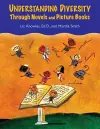 Understanding Diversity Through Novels and Picture Books cover