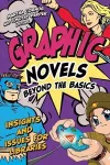 Graphic Novels Beyond the Basics cover