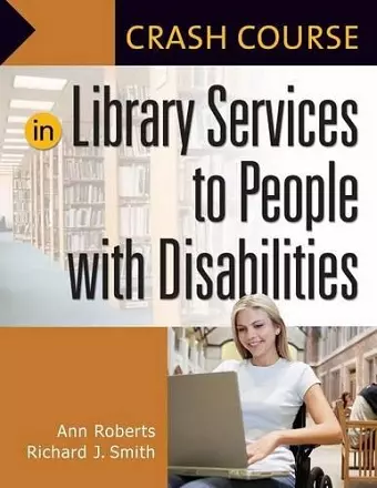 Crash Course in Library Services to People with Disabilities cover