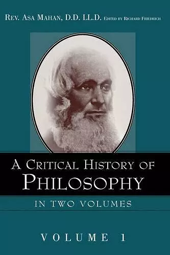 A Critical History of Philosophy Volume 1 cover