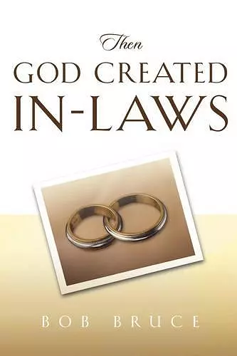 Then God Created In-Laws cover