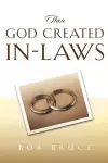 Then God Created In-Laws cover