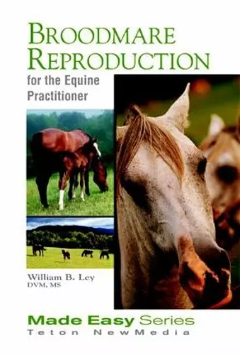 Broodmare Reproduction for the Equine Practitioner cover