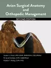 Avian Surgical Anatomy And Orthopedic Management, 2nd Edition cover