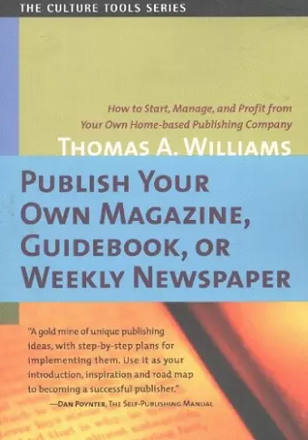 Publish Your Own Magazine, Guidebook or Weekly Newspaper cover