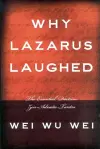 Why Lazarus Laughed cover