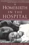 Homebirth in the Hospital cover