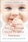 Dr Sandy's Top to Bottom Guide to Your Newborn cover