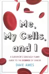 Me, My Cells & I cover