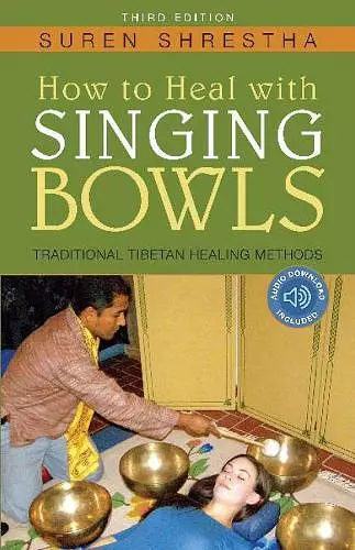 How to Heal with Singing Bowls cover