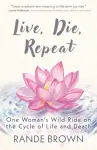 Live, Die, Repeat cover