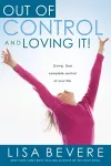 Out of Control and Loving it ! cover