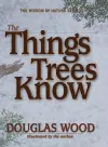 The Things Trees Know cover